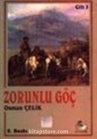 Zorunlu Göç / Kafkasya Cilt 3