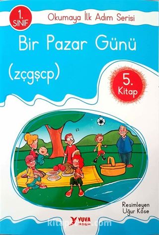Bir Pazar Günü (zçgşcp) / Okumaya İlk Adım Serisi 5. Kitap