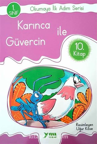 Karınca İle Güvercin / Okumaya İlk Adım Serisi 10. Kitap