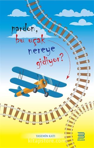 Pardon, Bu Uçak Nereye Gidiyor?