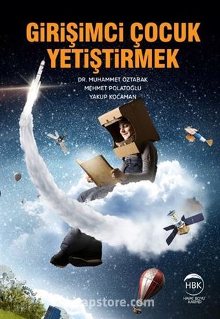 Girişimci Çocuk Yetiştirmek