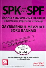 SPF Lisanslama Sınavlarına Hazırlık Gayrimenkul Değerleme Uzmanlığı Gayrimenkul Mevzuatı Soru Bankası