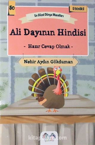 Ali Dayının Hindisi - Hazır Cevap Olmak / En Güzel Dünya Masalları