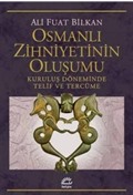 Osmanlı Zihniyetinin Oluşumu