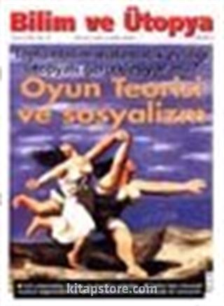 Bilim ve Ütopya /Aylık Bilim, Kültür ve Politika Dergisi /Temmuz 2002 Sayı:97