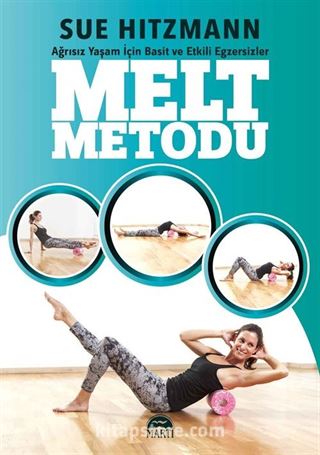 Melt Metodu Ağrısız Yaşam İçin Basit ve Etkili Egzersizler