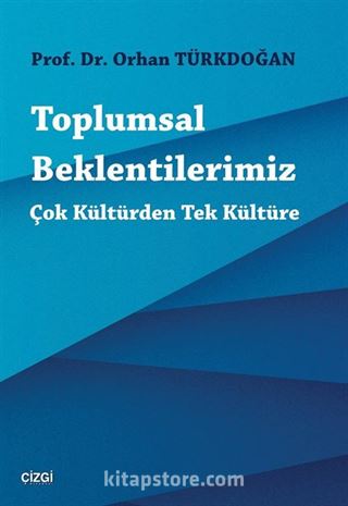 Toplumsal Beklentilerimiz