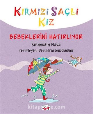 Kırmızı Saçlı Kız Bebeklerini Hatırlıyor