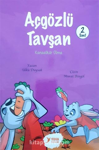 Açgözlü Tavşan (2. Sınıf)