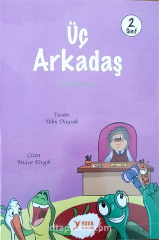 Üç Arkadaş (2. Sınıf)