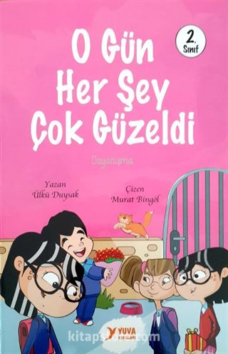 O Gün Her Şey Çok Güzeldi (2. Sınıf)
