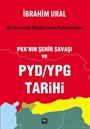 Bir Emniyet Müdürünün Kaleminden PKK'nın Şehir Savaşı ve PYD/YPG Tarihi