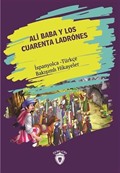 Ali Baba Y Los Cuarenta Ladrones (Ali Baba Ve Kırk Haramiler) İspanyolca Türkçe Bakışımlı Hikayeler