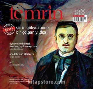 Temrin Aylık Düşünce ve Edebiyat Dergisi Sayı:88 Mart-Nisan 2018