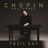 Chopin Nocturnes - Fazıl Say (CD)