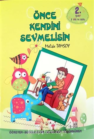 Önce Kendini Sevmelisin (2. Sınıf)