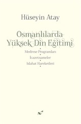 Osmanlılarda Yüksek Din Eğitimi