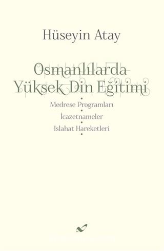 Osmanlılarda Yüksek Din Eğitimi
