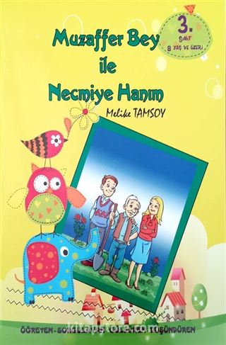 Muzaffer Bey İle Necmiye Hanım (3. Sınıf)