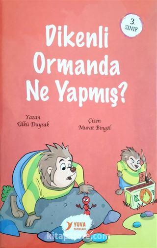 Dikenli Ormanda Ne Yapmış? (3. Sınıf)