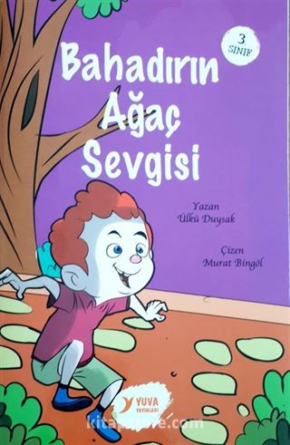 Bahadırın Ağaç Sevgisi (3. Sınıf)
