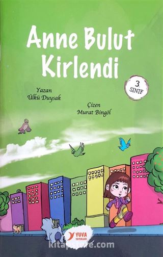 Anne Bulut Kirlendi (3. Sınıf)