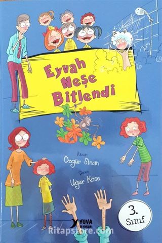 Eyvah Neşe Bitlendi (3. Sınıf)