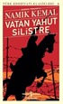 Vatan Yahut Silistre (Günümüz Türkçesiyle)
