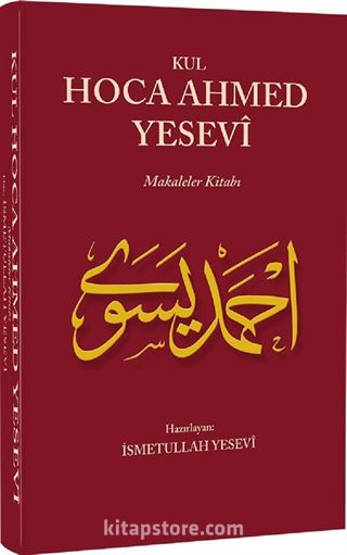 Kul Hoca Ahmed Yesevi