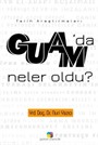 Guam'da Neler Oldu?