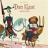 Don Kişot / Dünyaca Ünlü Eserler