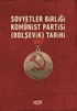 Sovyetler Birliği Komünist Bolşevik Partisinin Tarihi