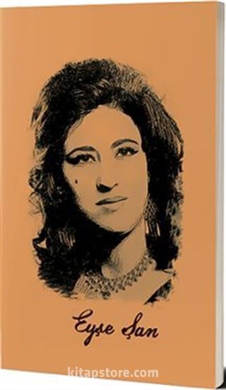 Eyşe Şan (Not Defteri)