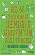 83 ¼ Yaşındaki Hendrİk Groen'un Gizli Güncesi