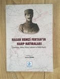 Hasan Remzi Fertan'ın harp hatıraları Çanakkale, Kafkas, Filistin cepheleri ve İstiklal Harbi
