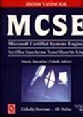 Microsoft Certified Systems Engineer / Sertifika Sınavlarına Temel Hazırlık Kitabı