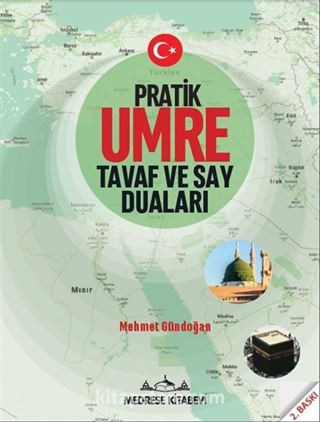 Pratik Umre Tavaf Ve Say Duaları