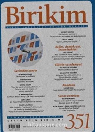 Birikim Aylık Sosyalist Kültür Dergisi Sayı:351 Temmuz 2018