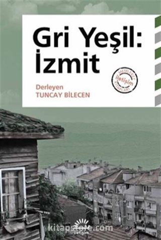 Gri Yeşil: İzmit
