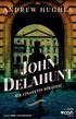 John Delahunt / Bir Cinayetin Hikayesi