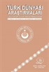 Türk Dünyası Araştırmaları Vakfı Tarih Dergisi Sayı:234 Mayıs-Haziran 2018