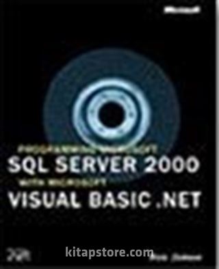 Programming Microsoft® SQL Server (tm) 2000 with Microsoft Visual Basic® .NET