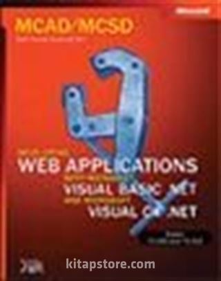 MCAD/MCSD Self-Paced Training Kit: Developing Web Applications with