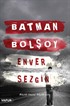 Batman Bolşoy / Büyük Kaçış; Büyük Acı