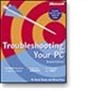 Troubleshooting Your PC, Second Edition