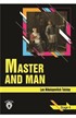 Master And Man / Stage 4 (İngilizce Hikaye)