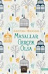 Masallar Gerçek Olsa