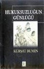 Hukuksuzluğun Günlüğü