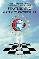 Stratejik Güç Sistem 2023 Yükseliş