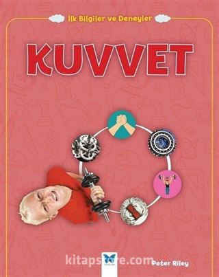 İlk Bilgiler ve Deneyler / Kuvvet